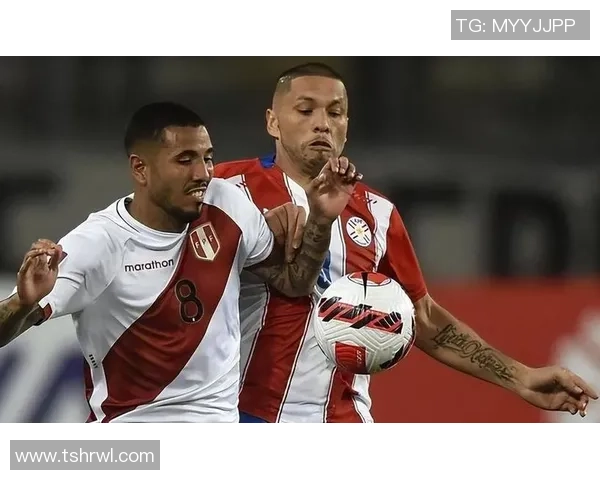 秘鲁足球队实力分析及其在国际赛场上的表现与潜力探讨 秘鲁足球队实力分析及其在国际赛场上的表现与潜力探讨